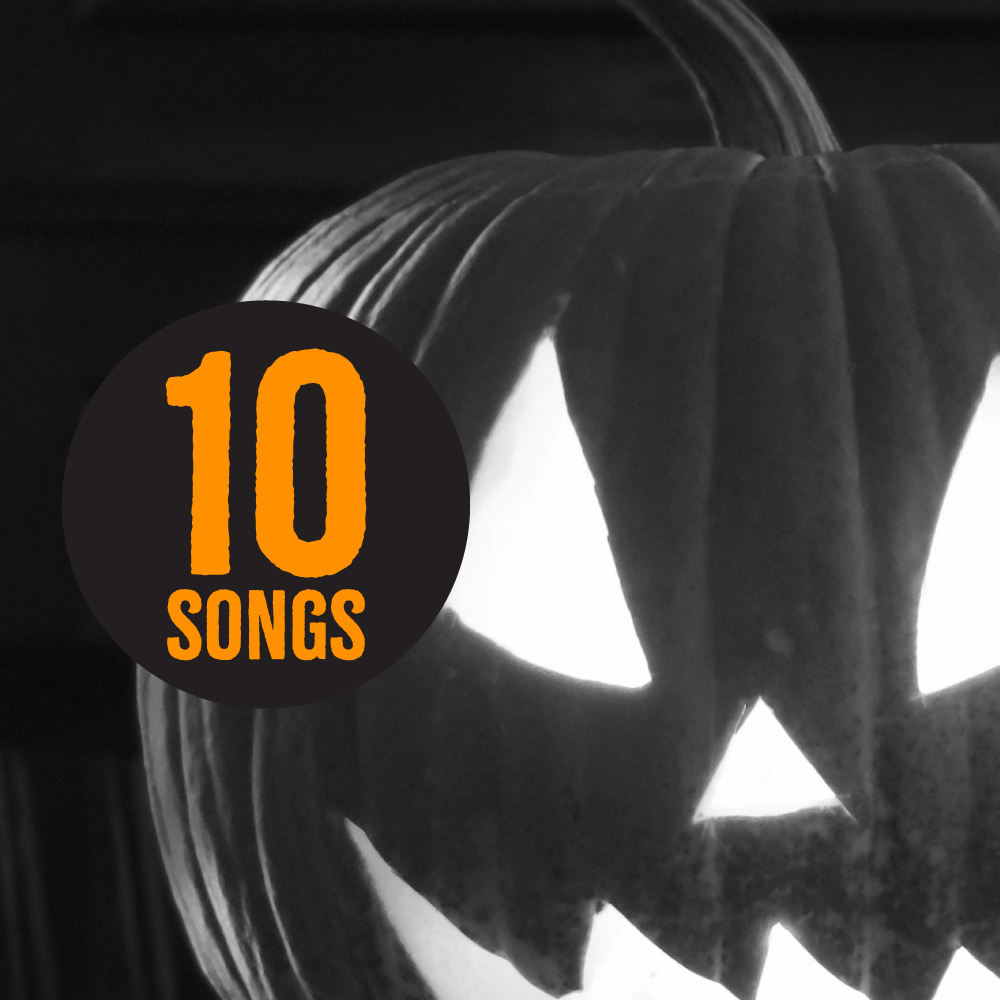 10 Songs: Halloween, pt.&nbsp;1